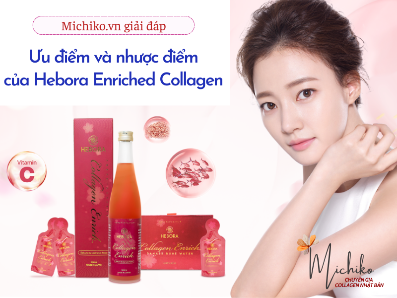 Michiko.vn - Ưu điểm và nhược điểm của Hebora Enriched Collagen