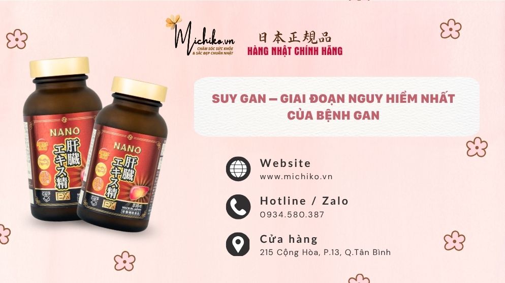 Suy Gan – Giai Đoạn Nguy Hiểm Nhất Của Bệnh Gan